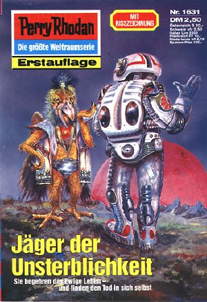 [Perry Rhodan 1631] • Jager der Unsterblichkeit